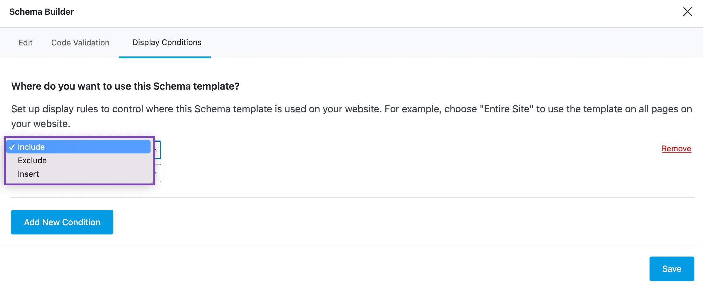 Inclusion, Exclusion and Insert in Custom Schema Builder